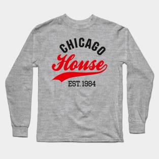 Chicago house est. 1984 Vintage Warehouse electronic dance rave music Long Sleeve T-Shirt